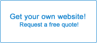 Get your own website! >> Request a free quote!